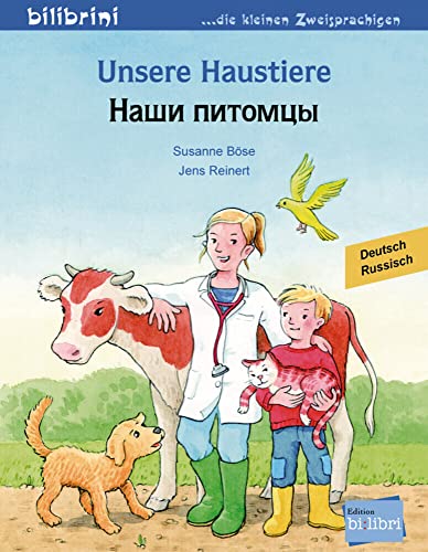 Unsere Haustiere: Kinderbuch Deutsch-Russisch